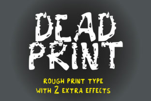 Dead Print Font: Your Secret Weapon for Standout Crafts and Products