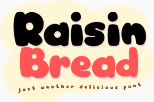 How Raisin Bread Font Adds Personality to Marketing Campaigns